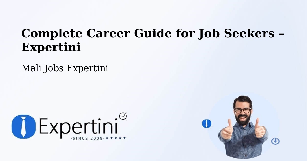 Career Guide for Job Seekers – Bamako - Bamako, Mali Jobs Expertini