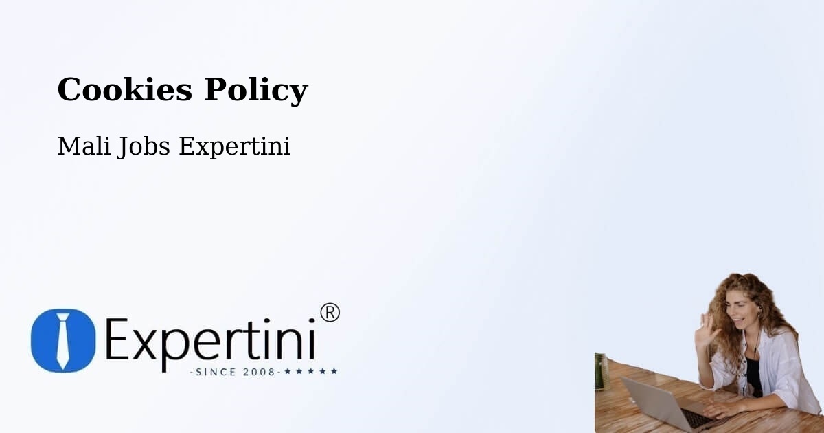 Cookie Policy – Bamako - Mali Jobs Expertini
